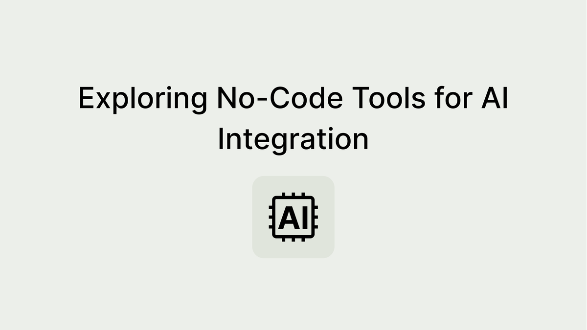 Learn How to Apply AI to Your Internal Processes Using No-Code Tools
