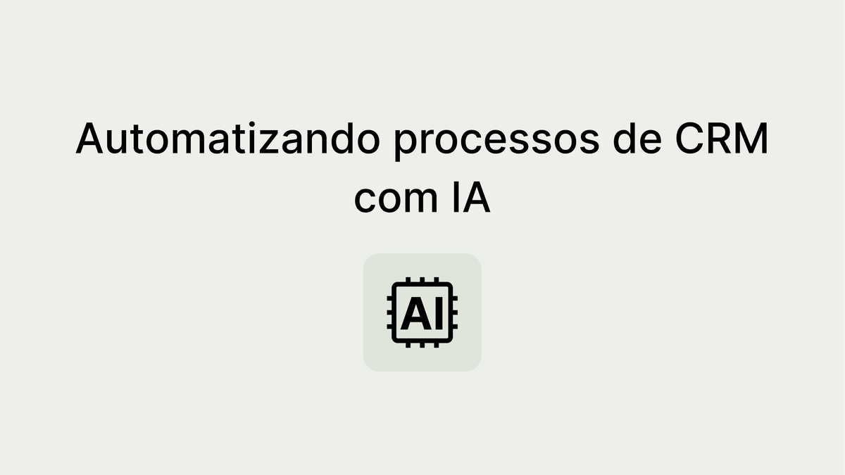 Como automatizar processos de vendas com IA