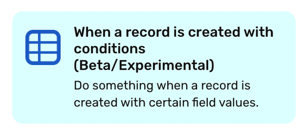 Nocode automation - When a record is created with conditions