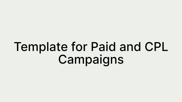 Template for Paid and CPL Campaigns: Best Practices and Examples for Efficient Management
