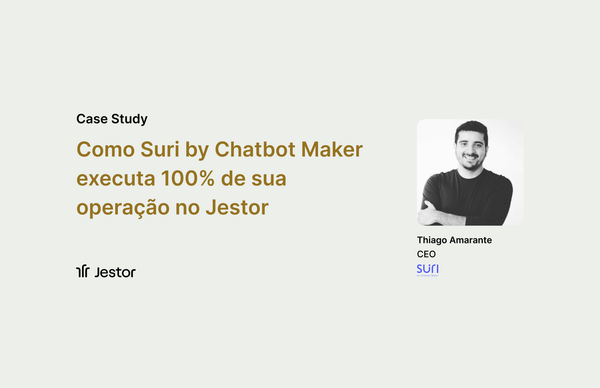 Como a Chatbot Maker executa 100% da sua operação no Jestor