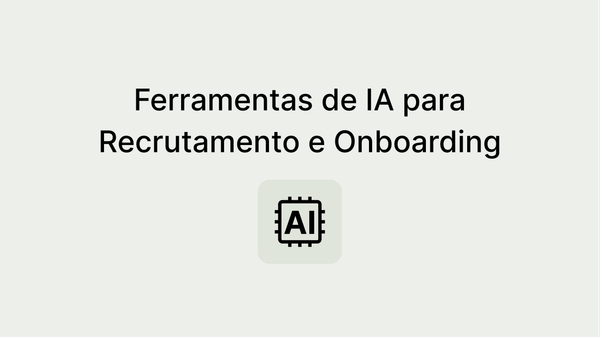 Simplificando os Processos de RH com Ferramentas de IA