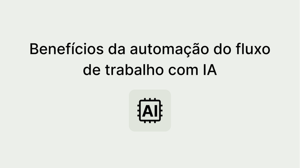 Guia Completo para Automação de Fluxo de Trabalho com IA