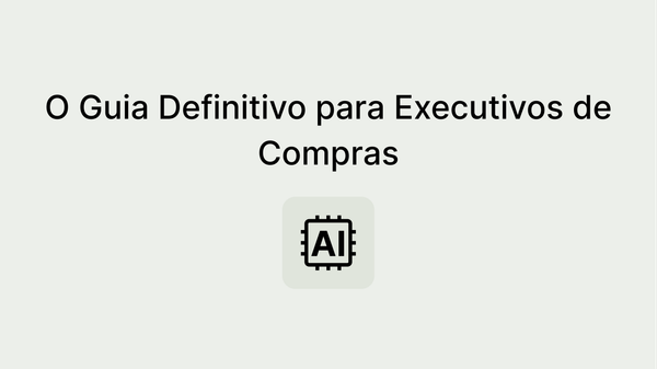 IA para Compras e Gestão de Fornecedores