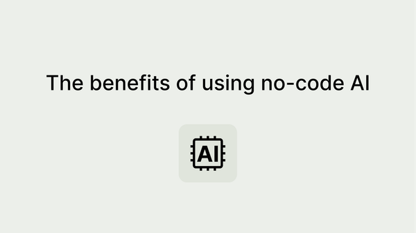 AI + No-Code: The Winning Formula for Business Success