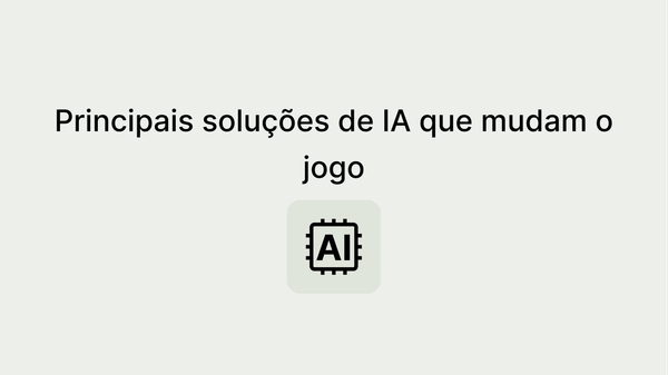 Revelando as principais soluções de IA