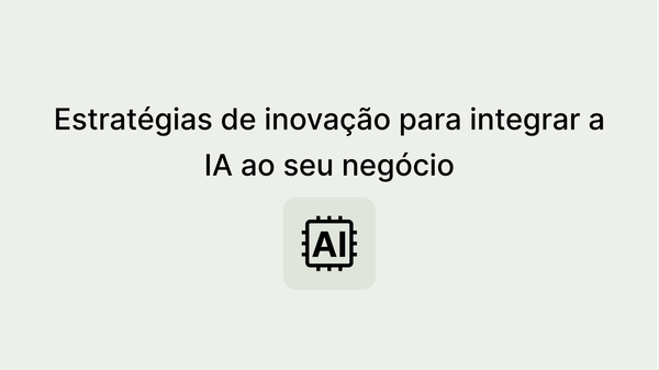 Guia 2023 para inovação empresarial orientada por IA: estratégia de crescimento