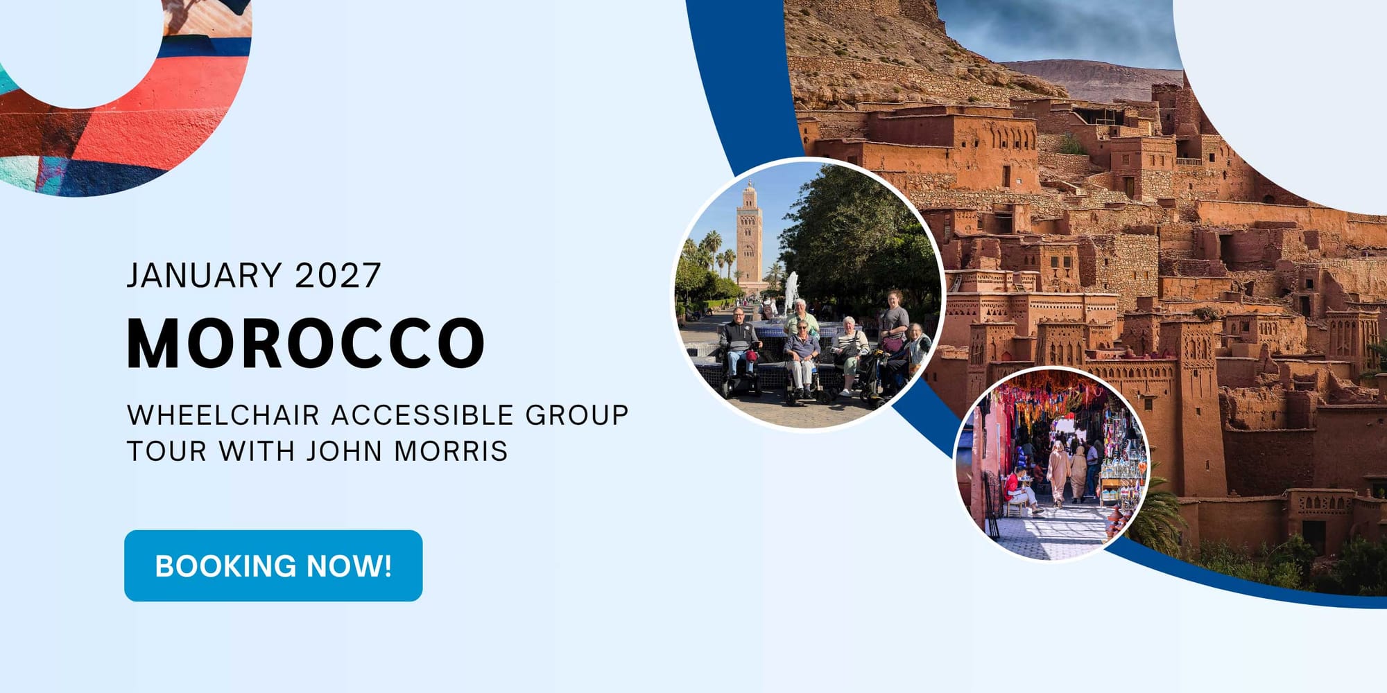 Collage of images from Morocco, plus a now booking message for 2027 Wheelchair Travel Group Trip.