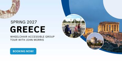 Collage of images from Greece, plus a now booking message for 2027 Wheelchair Travel Group Trip to Greece.