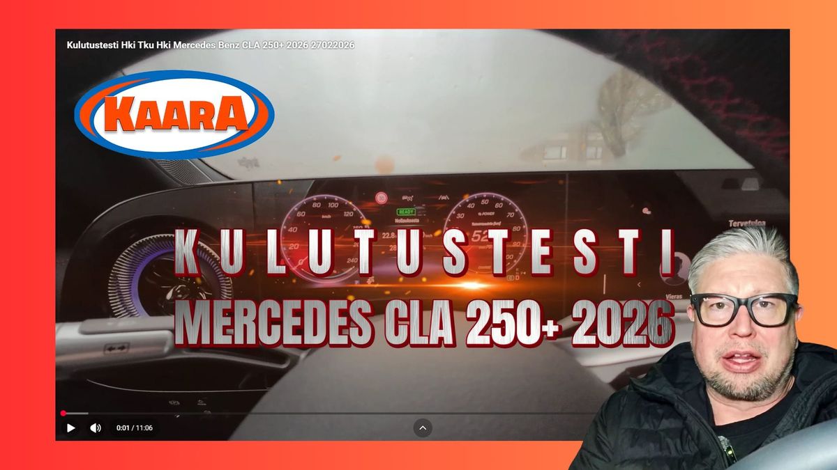Mercedes-Benz CLA 250+ (2026): Ensimmäinen sähköauto jolla KaaraTV onnistuu ajamaan yhdellä latauksella Hki–Tku–Hki?