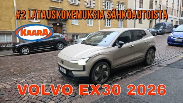 #2 LATAUSKOKEMUKSIA: Volvo EX30 ja lataamisen arki: Nopeuslupauksia ja käytännön haasteita