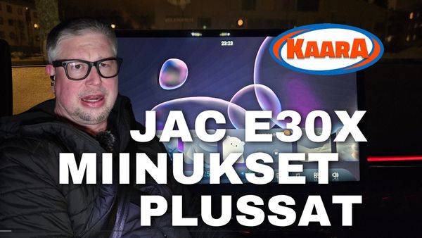 JAC E30X koeajokokemusten keskivaiheen tuomio: Miinukset ja plussat
