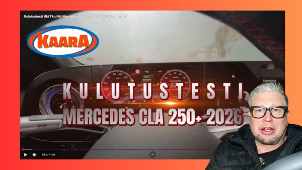 Mercedes-Benz CLA 250+ (2026): Ensimmäinen sähköauto jolla KaaraTV onnistuu ajamaan yhdellä latauksella Hki–Tku–Hki?