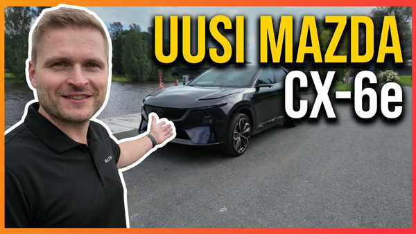 Uusi täyssähköinen CX-6e iskee suoraan suomalaisten autoilijoiden ja yritysautokentän mehuisaan ytimeen