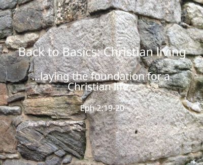 Back to Basics: Christian living