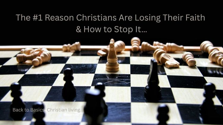 The #1 Reason Christians Are Losing Their Faith & How to Stop It!