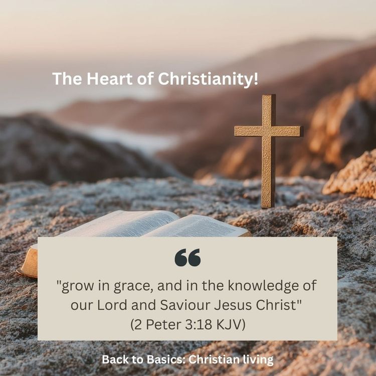 The Heart of Christianity!