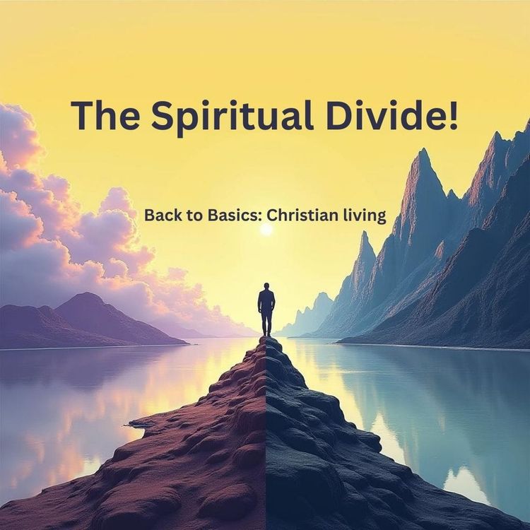 The Spiritual Divide!
