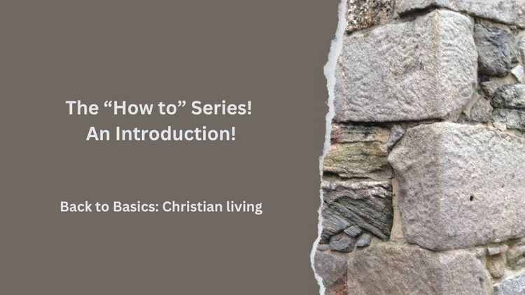 The “How to” Series! An Introduction!