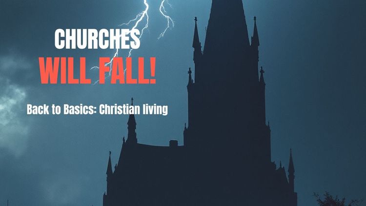 Churches Will Fall!