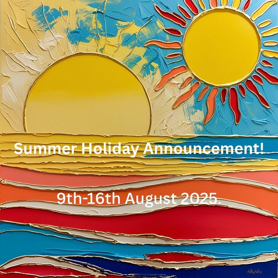 Summer Holiday Announcement