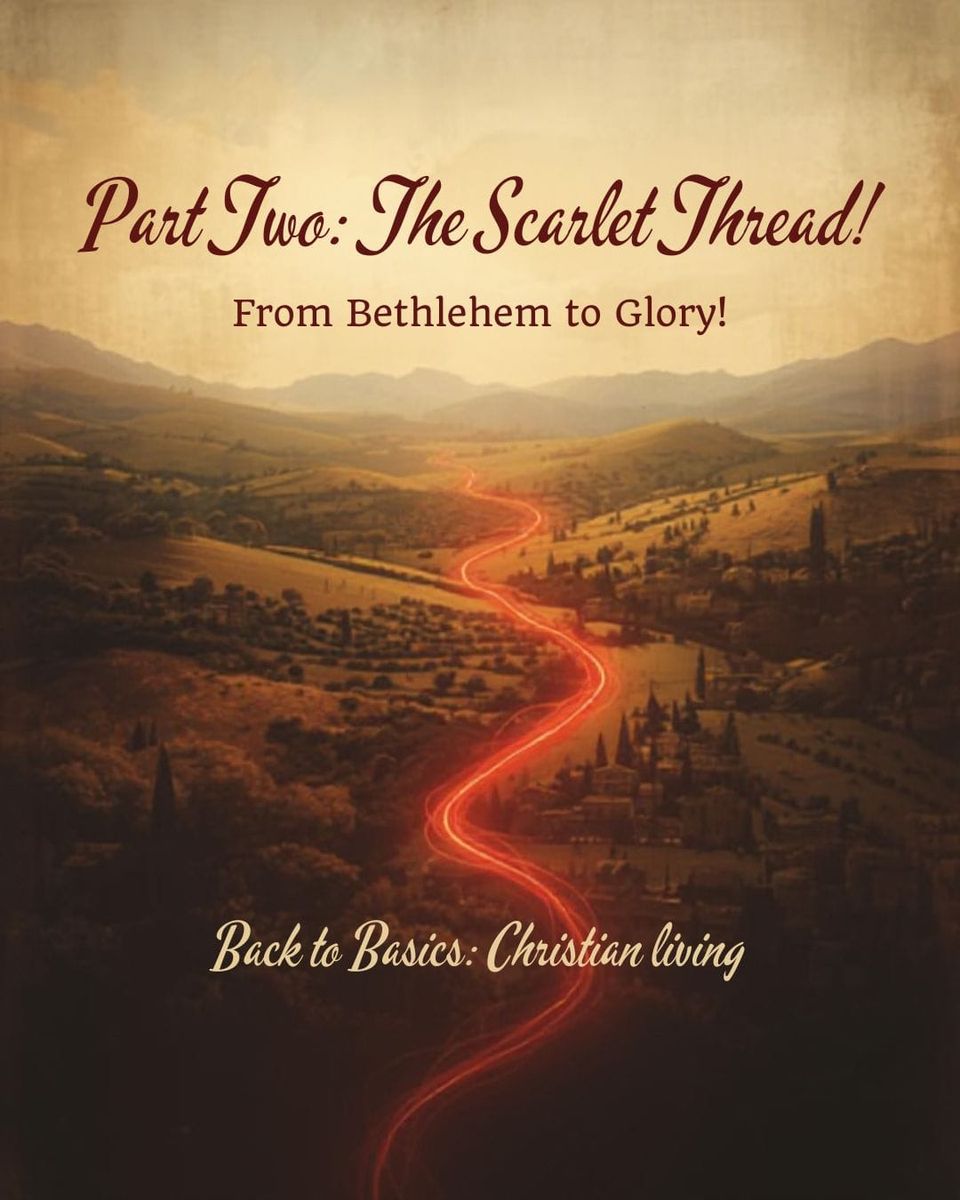 Part Two: The Scarlet Thread!