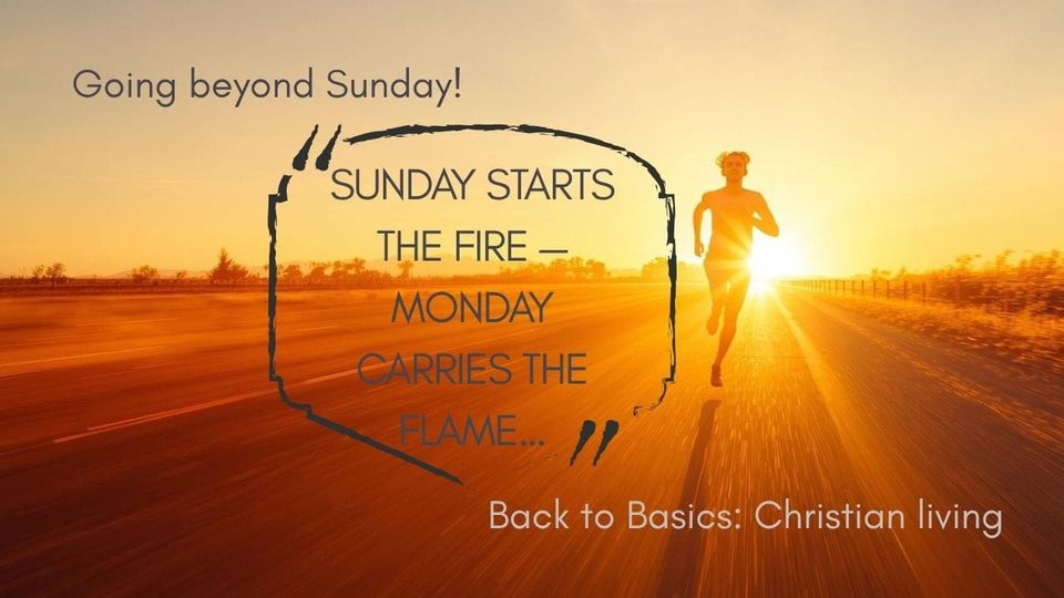 Going beyond Sunday!