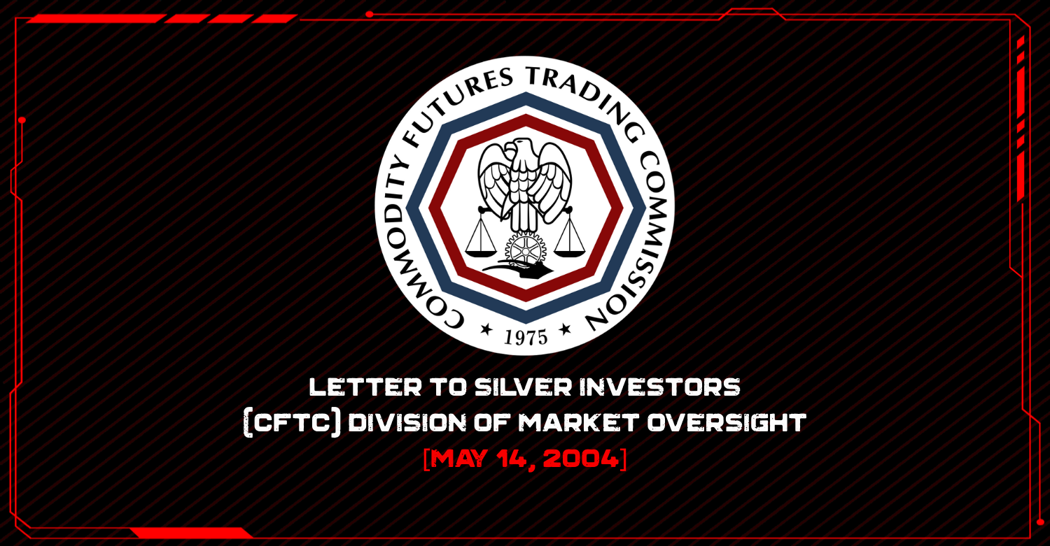 CFTC Letter to Silver Investors (2004)