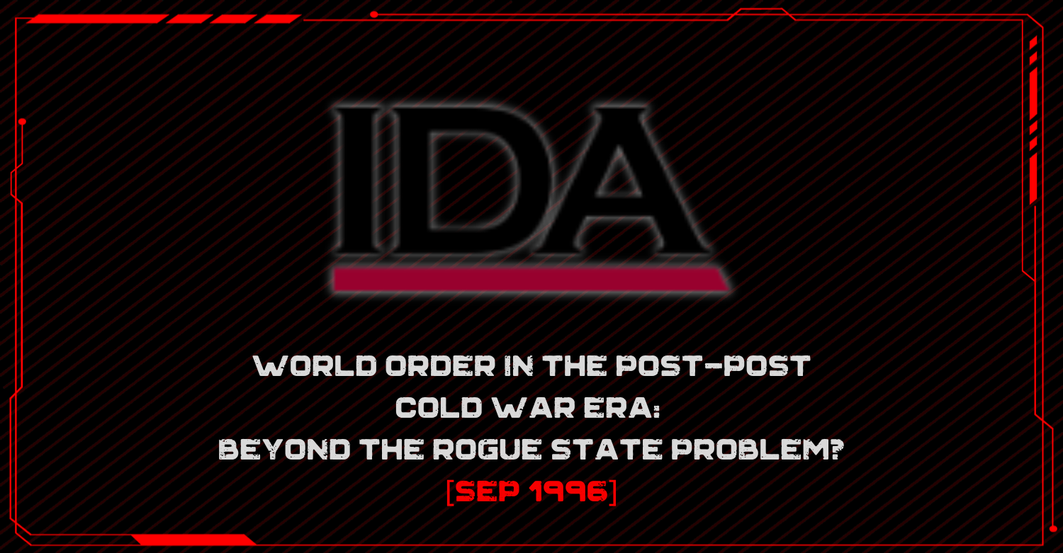 World Order in the Post-Post Cold War Era: Beyond the Rogue State Problem? [1996]