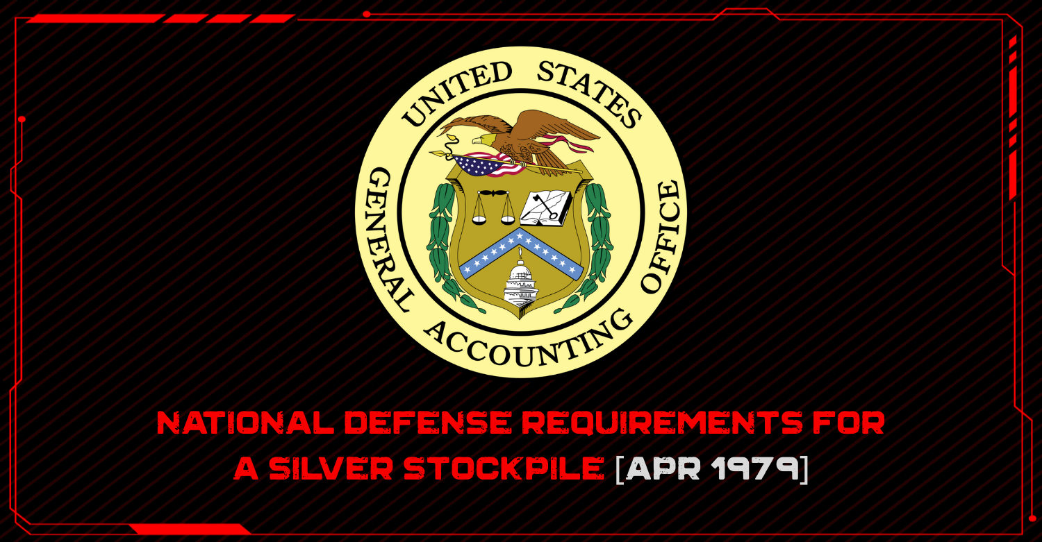 National Defense Requirements For A Silver Stockpile [Apr 1979]