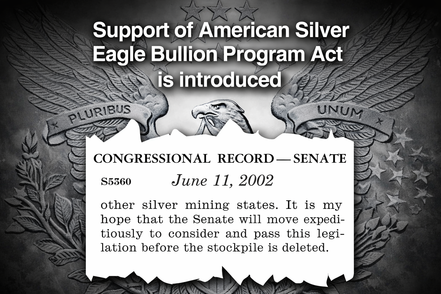 Support of American Silver Eagle Bullion Program Act is introduced [June 11, 2002]