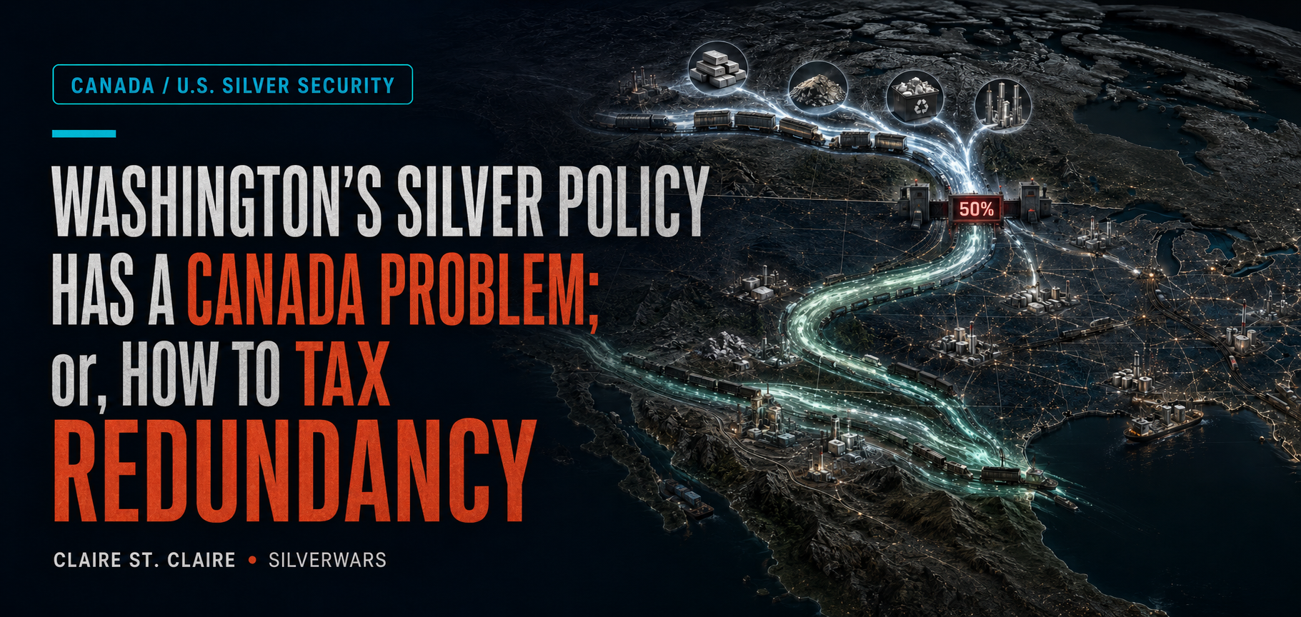 Washington’s Silver Policy Has a Canada Problem; or, How to Tax Redundancy