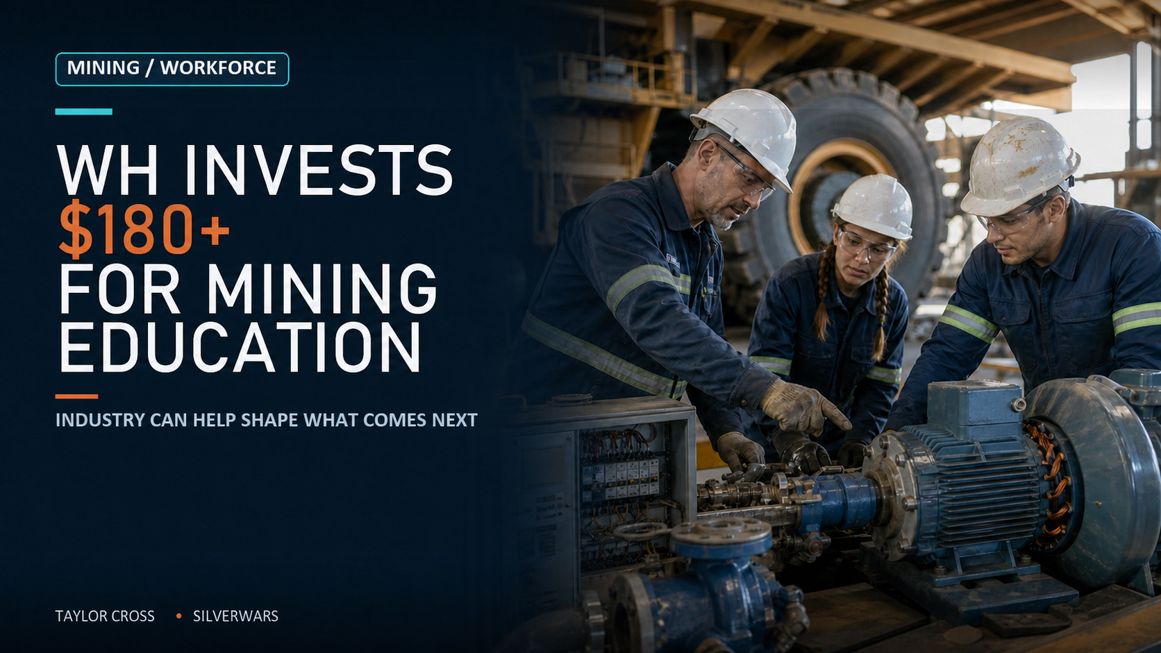 White House Invests $180 Million in Mining Education. Now Industry Can Shape the Workforce America Needs