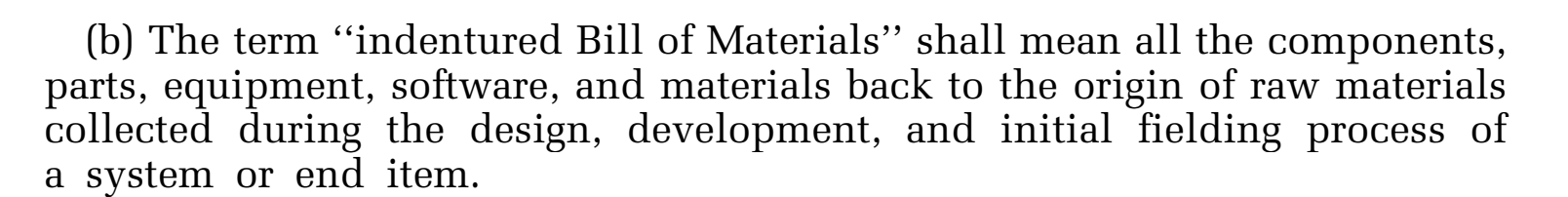 Executive Order 14415 definition of an indentured bill of materials reaching back to raw-material origin