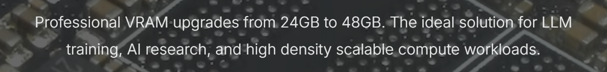 The service publicly advertises24GB-to 48GB VRAM upgrades. This is a seller offer, not a benchmark.