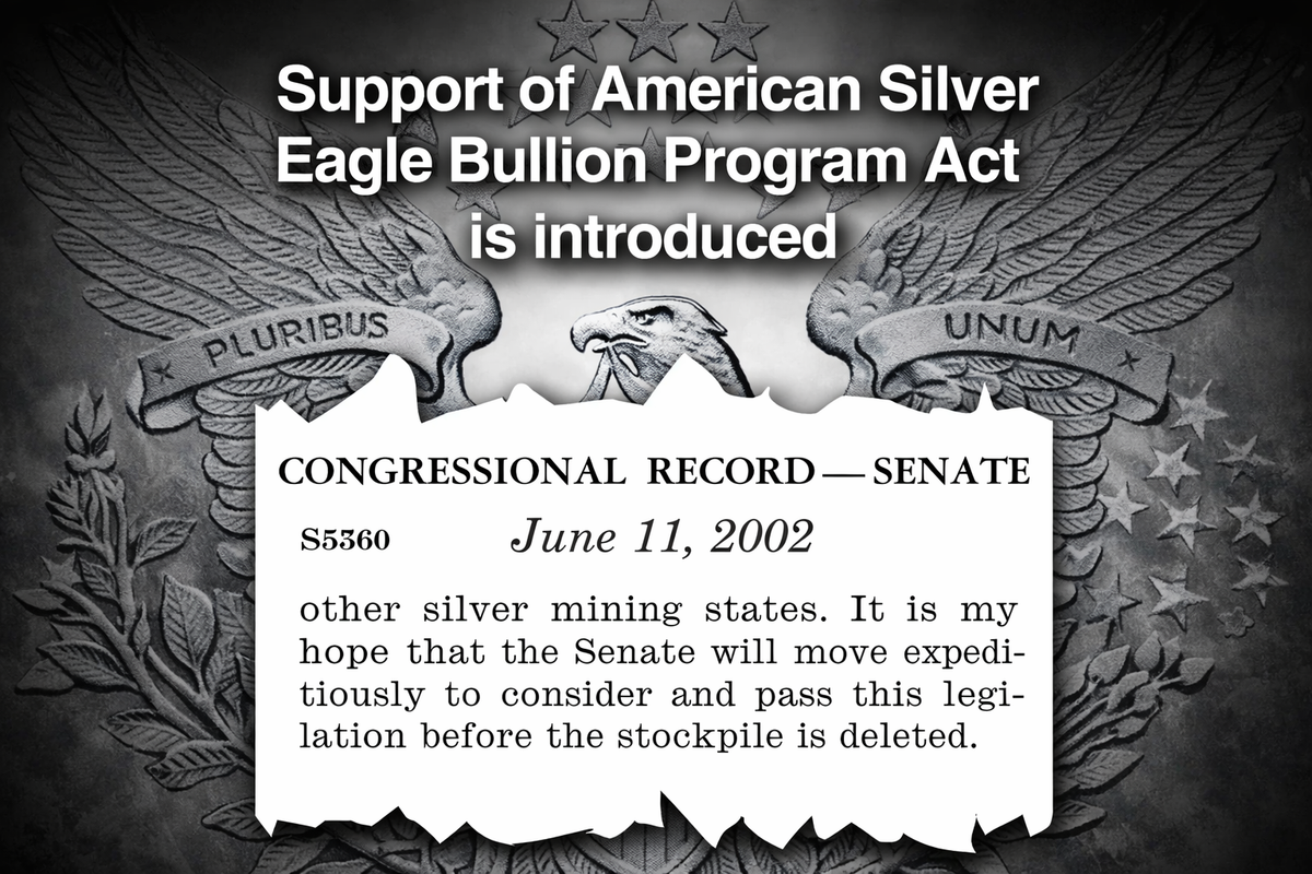 Support of American Silver Eagle Bullion Program Act is introduced [June 11, 2002]