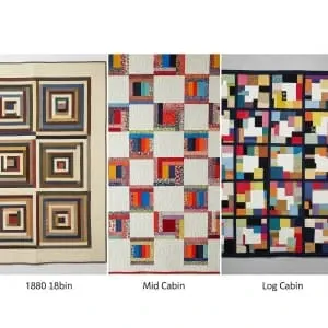 Side-by-side comparison of three Log Cabin quilts: a classic 19th-century design, a colorful mid-20th-century version, and a modern art quilt interpretation, demonstrating pattern evolution.