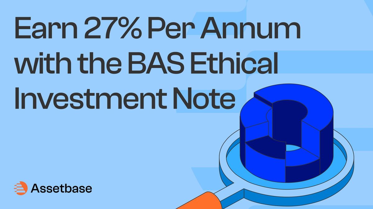 The BAS Ethical Investment Note Is Now on AssetBase:  Here's What You Need to Know