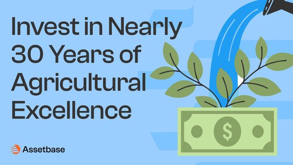 Invest in Nearly 30 Years of Agricultural Excellence