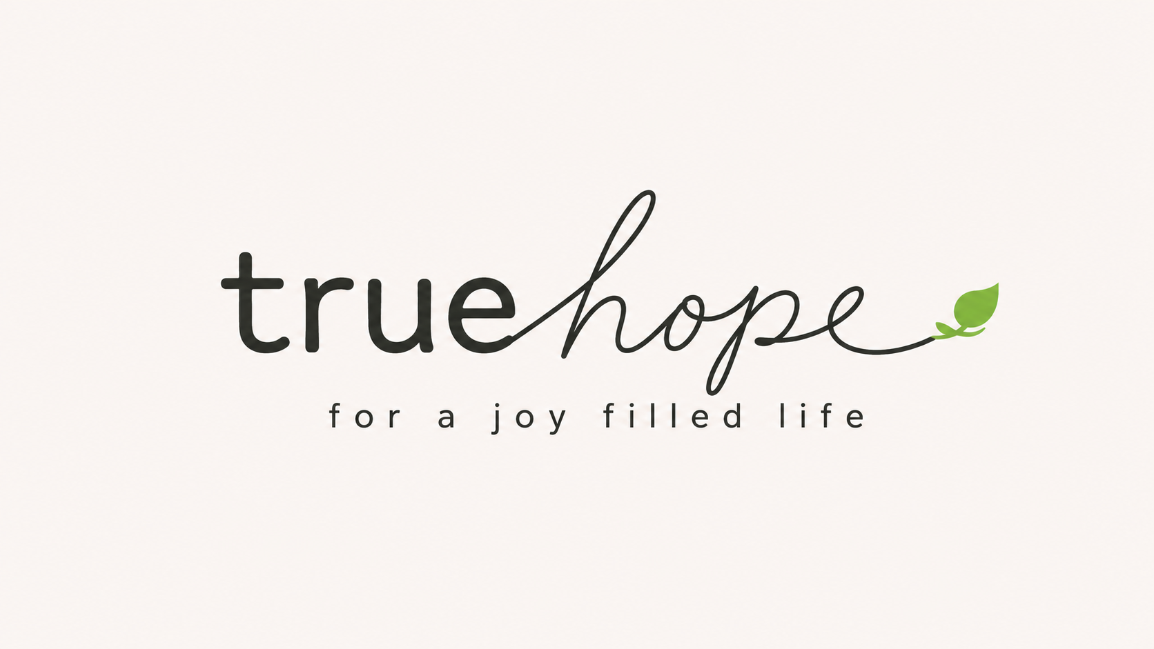 true hope for joy