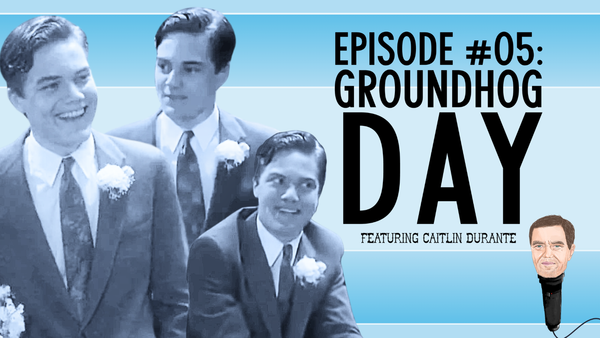 Hand Me the Mike #05: Groundhog Day with Caitlin Durante