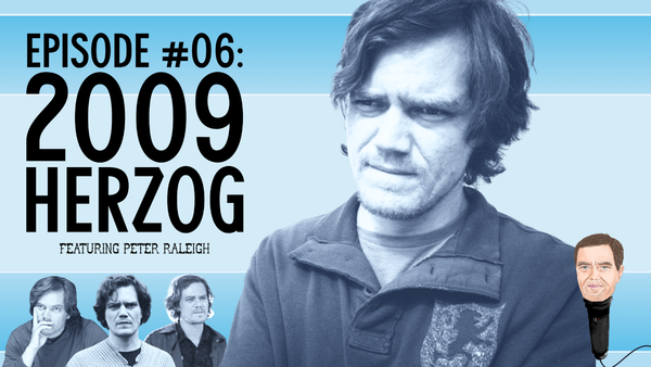 Hand Me the Mike #06: The 2009 Herzogs with Peter Raleigh