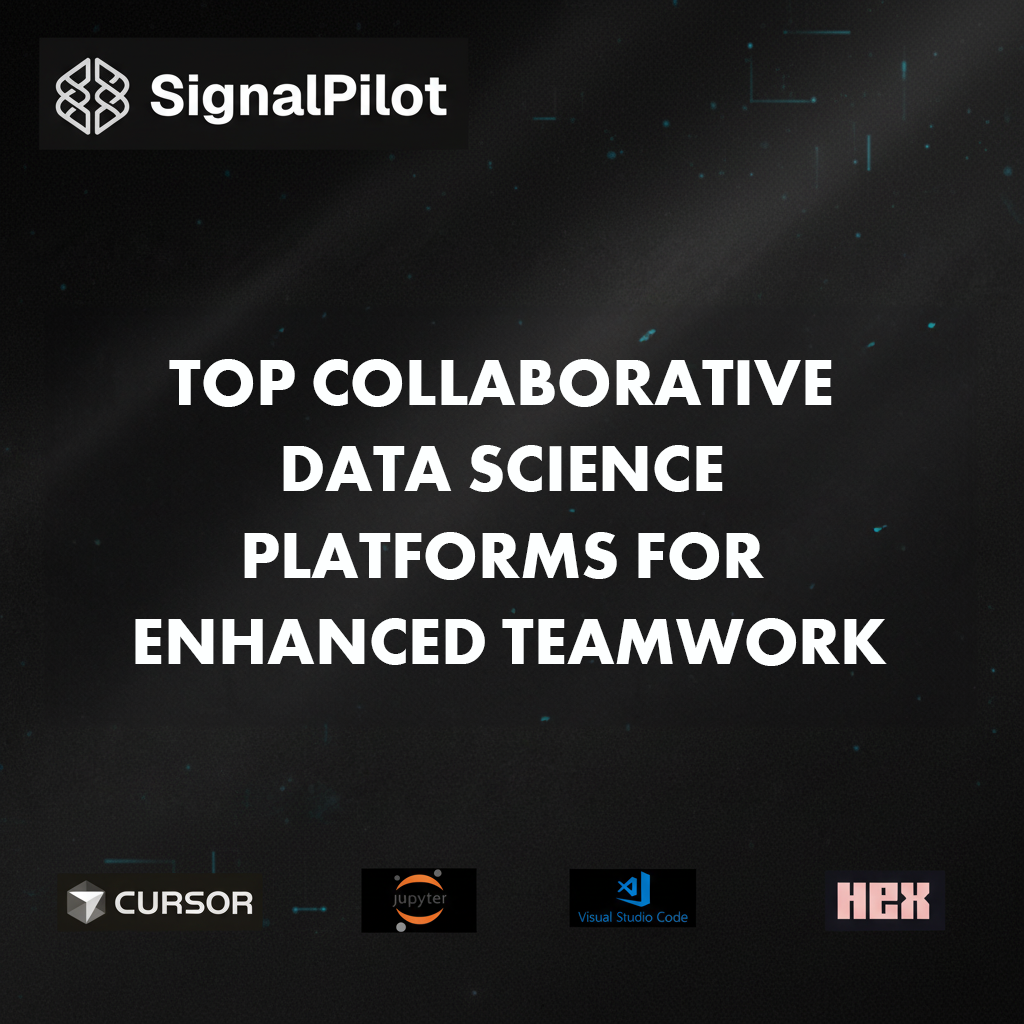 Top Collaborative Data Science Platforms for Enhanced Teamwork