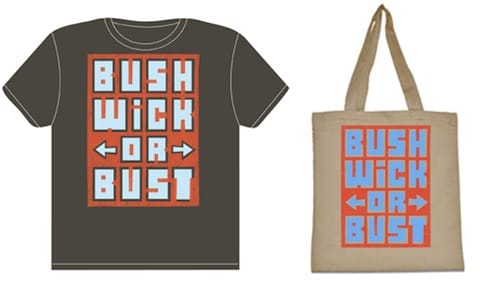 Bushwick or Bust T-shirt and tote by Skewville, image courtesy of The BushwickBK