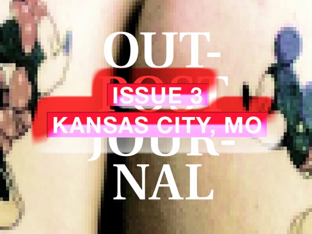 Outpost Journal, Issue 3: Kansas City