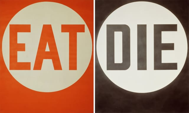 Robert Indiana, "EAT/DIE" (1962), oil on canvas, 2 panels, 72 × 60 in. ©2013 Morgan Art Foundation/Artists Rights Society (ARS), New York
