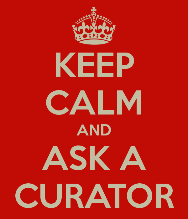 keep-calm-and-ask-a-curator