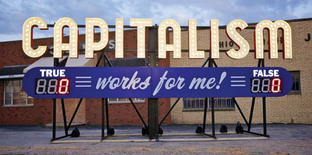 Steve Lambert, "Capitalism Works For Me! True/False" (via fiaf.org)