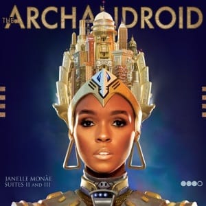 Janelle_Monáe_-_The_ArchAndroid_album_cover