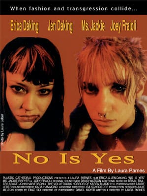 Laura Parnes, "No Is Yes" movie poster (1998). Digital C-Print, Camera Laure Leber. Pictured from left to right: Erica Daking and Jen Daking. Image via LauraParnes.com.